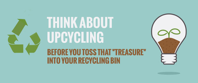 Think About Upcycling