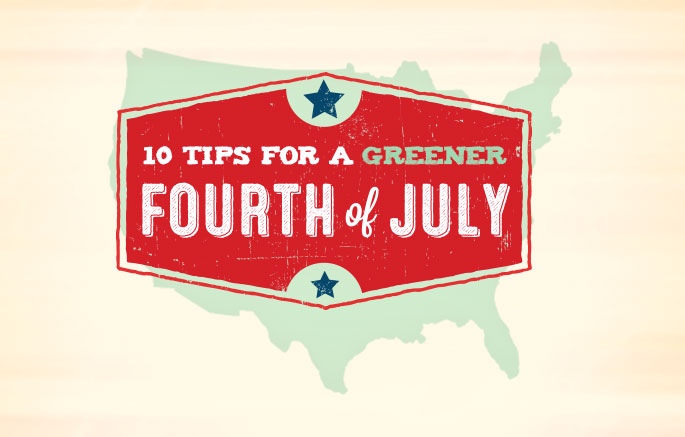 10 Tips for a Greener 4th of July - Banner 2014
